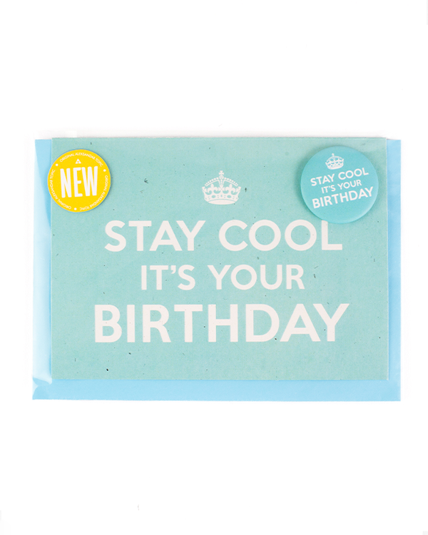 Čestitka sa bedžom STAY COOL IT´S YOUR BIRTHDAY - Svetlo plava
