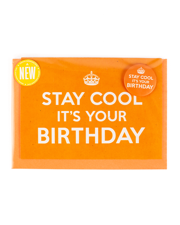 Čestitka sa bedžom STAY COOL IT´S YOUR BIRTHDAY - Narandžasta